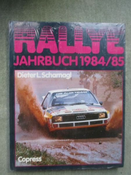 Copress Dieter L. Scharnagl  Rallye Jahrbuch 1984/85 NEU