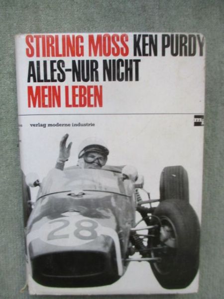 verlag moderne industrie Stirling Moss Ken Purdy Alles-nur nicht mein Leben