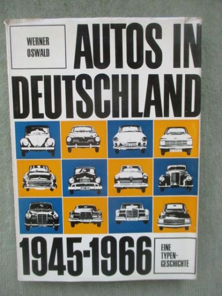 Motorbuch Verlag Werner Oswald Autos in Deutschland 1945-1966 Eine Typengeschichte