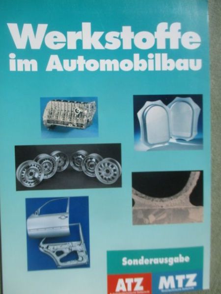 ATZ MTZ Sonderausgabe Werkstoffe im Automobilbau