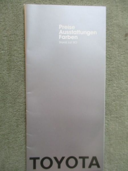 Toyota Preise Austattungen und Farben Juli 1980