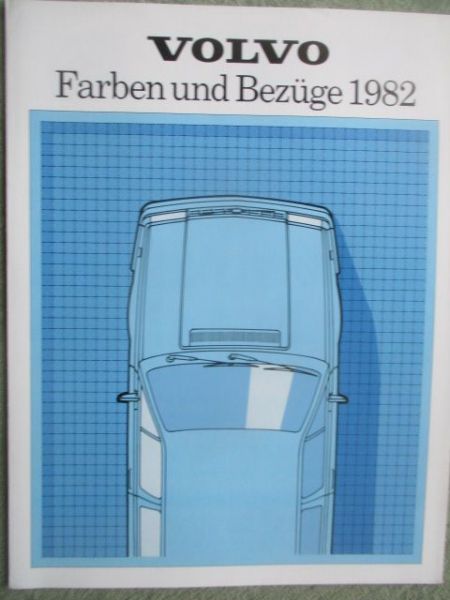 Volvo Farben und Bezüge 1982 Prospekt