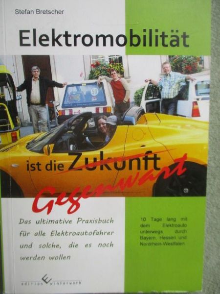 edition winterwork Stefan Bretscher Elektromobilität ist die Gegenwart