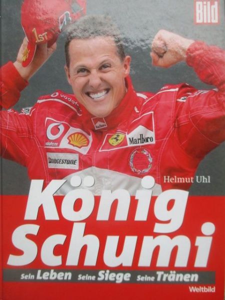 Weltbild Helmut Uhl König Schumi