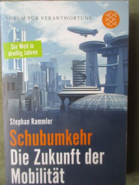 Fischer Taschenbuch Stephan Rammler Schubumkehr Die Zukunft der Mobilität
