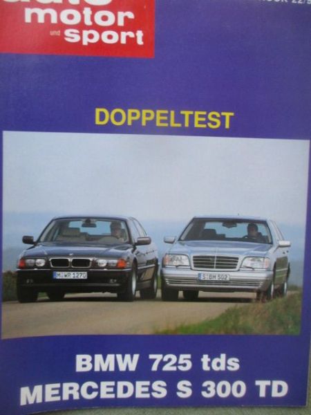 auto motor & sport 22/1996 BMW 725tds E38 vs. Mercedes Benz S 300 TD