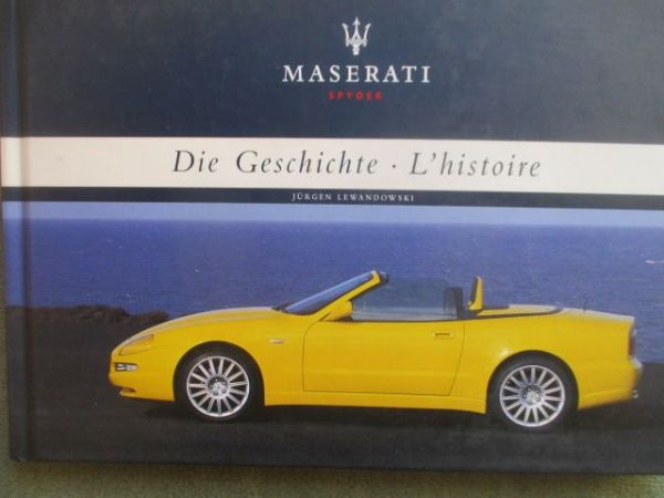 Jürgen Lewandowski Maserati Spyder Die Geschichte