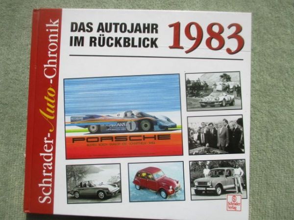 Schrader Auto-Chronik Das Autojahr im Rückblick 1983