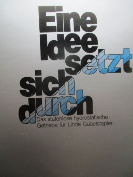 Linde Eine Idee setzt sich durch Gabelstabler