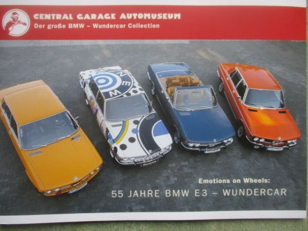 Central Garage Automuseum 55 Jahre BMW E3 - Wundercar