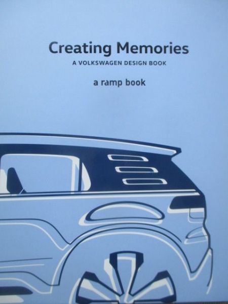 Creating Memories A Volkswagen Design Book Ramp