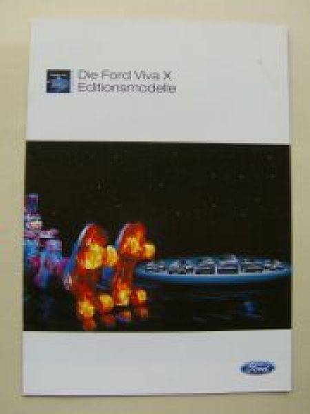 Ford Viva X Editionsmodelle August 2004 NEU