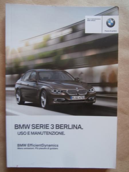 BMW 316i 320i 320i ed 328i 335i +xDrive 316d 318d 320d 320d ed 325d 330d 335d F30 Berlina Anleitung Italienisch 10/2013