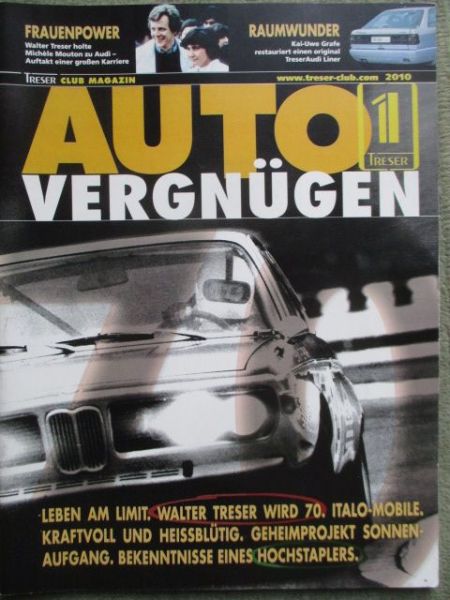 Treser Club Magazin Auto Vergnügen 2010 Sunrise +TR1 +hunteer +quattro roadster +200 Avant +Liner+Polo open air