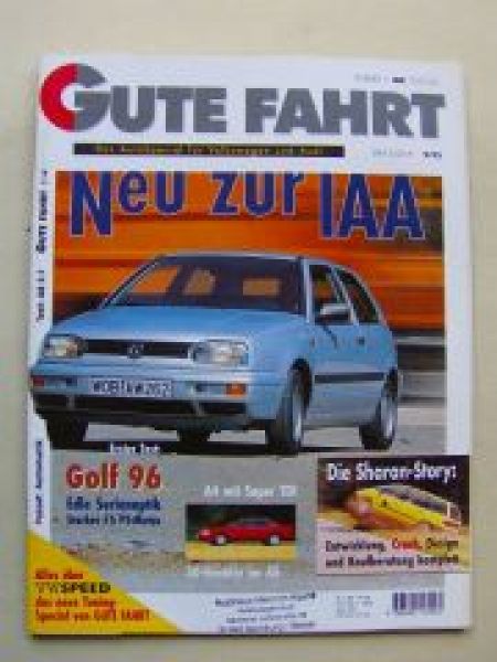 Gute Fahrt 9/1995 Audi A8 3.7,Porsche 911 Targa,A6 TDI quattro