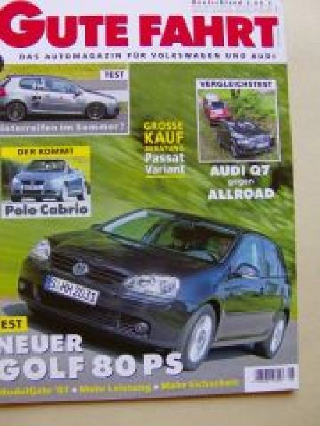 Gute Fahrt 8/2006 Polo Cabrio, Q7 gegen allroad,Porsche 911 GT3