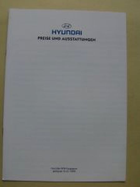 Hyundai Preise&Ausstattungen PKW-Programm 15.07.1999