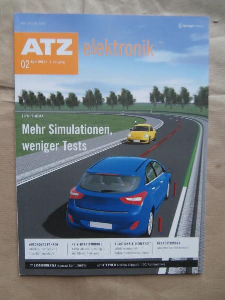 ATZ elektronik 2/2016 Mehr Simulationen,weniger Tests Autonomes Fahren, 48-V-Hybridmodule,