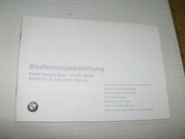 Dachträger für X5 E53 Profil 2000 Anleitung 1999