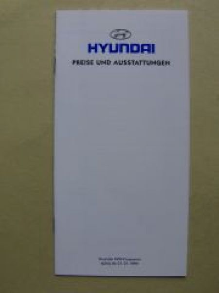 Hyundai Preise&Ausstattungen PKW-Programm 1.1.1999