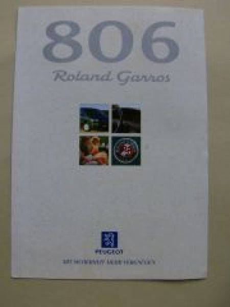 Peugeot 806 Roland Garros Prospekt 3/1998 NEU