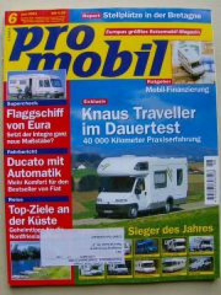 pro mobil 6/2001 Dauertest: Knaus Traveller,Eura Integra
