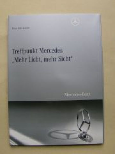 Mercedes Benz Mehr Licht, mehr Sicht April 2010 +Fotos +DVD