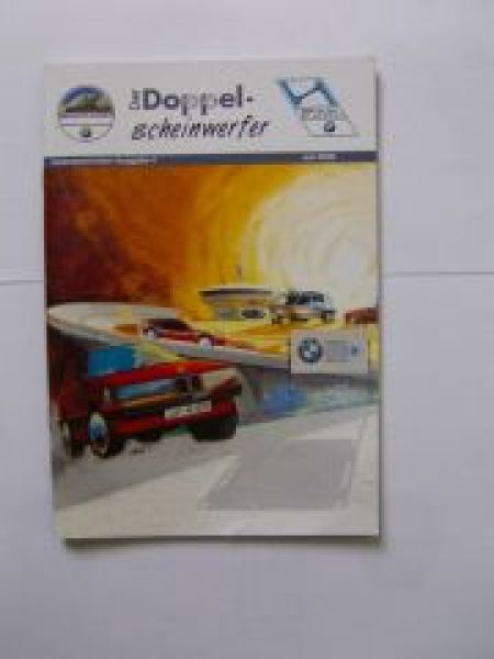 Der Doppelscheinwerfer Ausgabe 4,7/2006  M6 E64,M3 E30