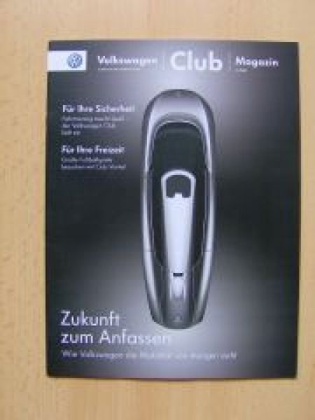 VW Club Magazin 3/2009 Zukunft zum Anfassen