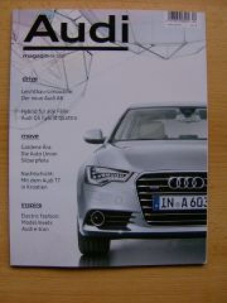 Audi magazin 4/2010 A6, Q5 hybrid quattro,Silberpfeile, TT