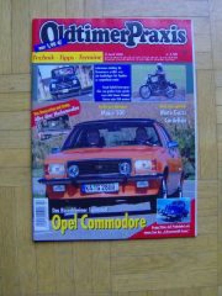 Oldtimer Praxis 4/2006 Krupp Titan, Opel Commodore, Fiat Topolin