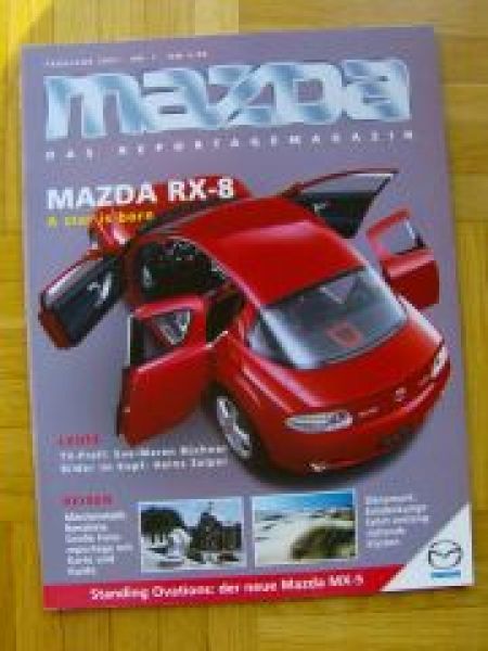 Mazda Magazin 1/2001 RX-8, MX-5 Memories,Tribute,626 Exclusive E