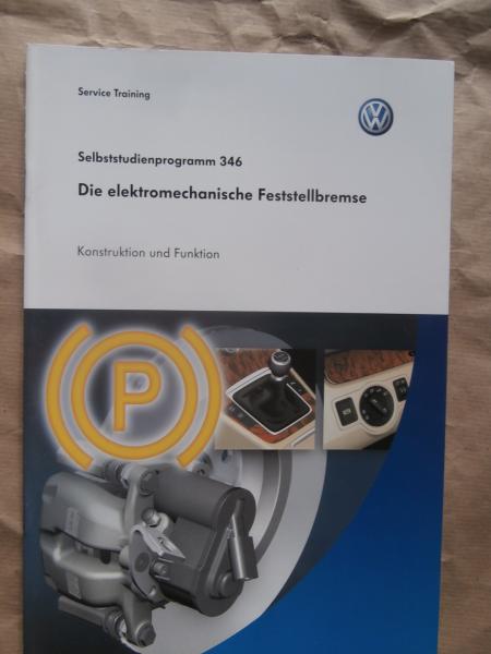 VW SSP 346 die elektromechanische Feststellbremse Passat Typ 3C Konstruktion und Funktion 3/2005