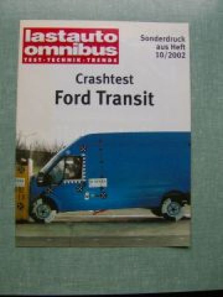 lastauto omnibus 10/2002 Crashtest Ford Transit