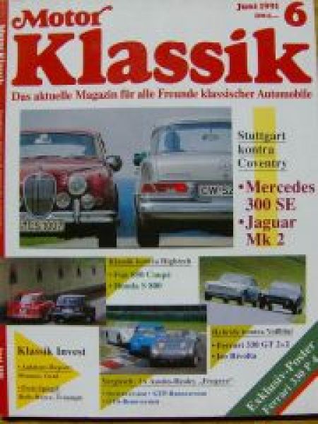 Motor Klassik 6/1991 Mercedes 300SE vs. Jaguar Mk2, Ferrari 330