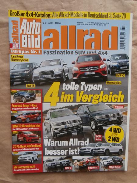 Auto Bild allrad 6/2017 VW Amarok V6 TDI, GLA 220 4Matic, Mini Countryman JCW,VG: X1 18d vs. Quashqai 1.6dCi vs. Mokka X 1.4T,