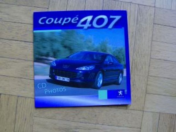 Peugeot 407 Coupè Photos CD September 2005 Rarität