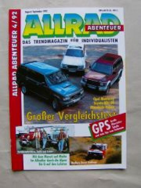 Allrad Abenteuer 8+9/1992 Opel Monterey vs. Toyota HDJ 80 vs. Pa
