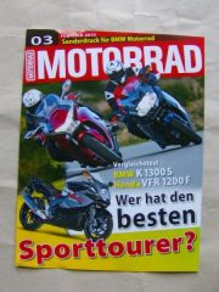 Motorrad 3/2010 Vergleich BMW K 1300S vs. Honda VRF 1200 F
