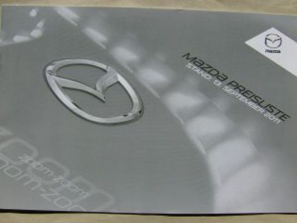 Mazda Preisliste 13.September 2011 2 3 5 6 MPS MX-5 CX-7 BT-50