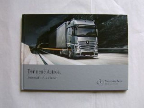 Mercedes Benz neue Actros Fernverkehr 18-26 Tonnen Buch Juni 201