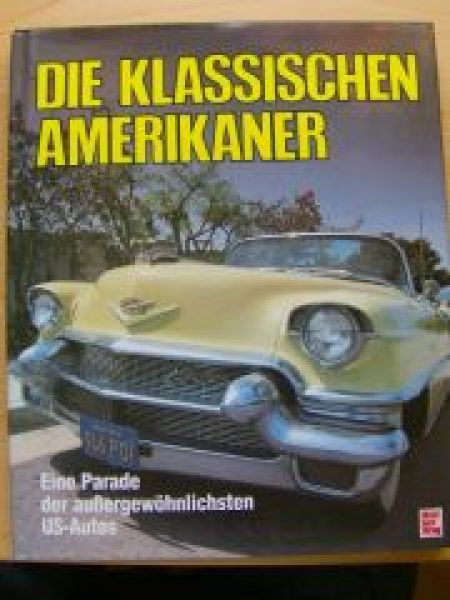 Die Klassischen Amerikaner Richard Nichols Paul Badre Motorbuch