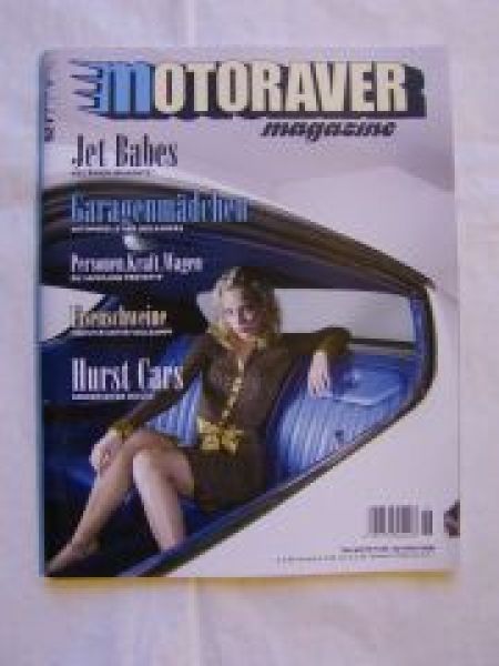 Motoraver  magazin Nr.26 Jet Babes, Garagenmädchen, Hurst Cars