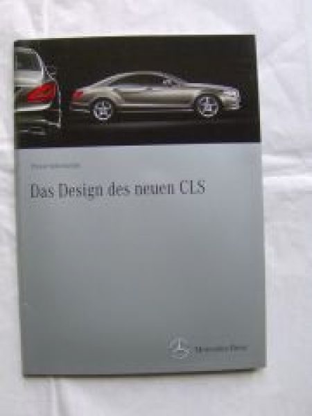 Mercedes Benz Design des neuen CLS BR218 August 2010 +DVD