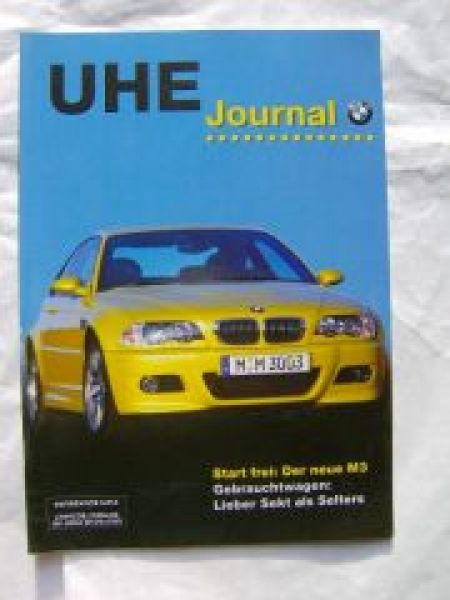 BMW Uhe Journal neue M3 Coupè E46, Gebrauchtwagen