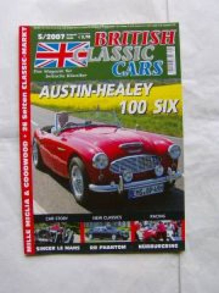 British Classic Cars 5/2007 Austin-Healey 100 SIX,RR Phantom