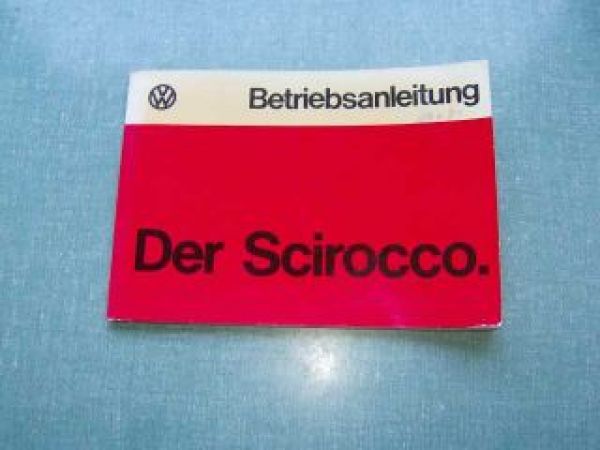 VW Der Scirocco Betetriebsanleitung 1974 Rarität