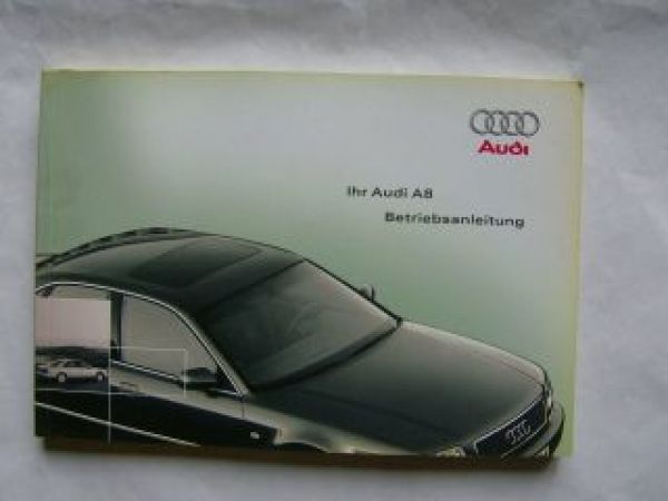 Audi A8 Betriebsanleitung 4D2 Juli 2001
