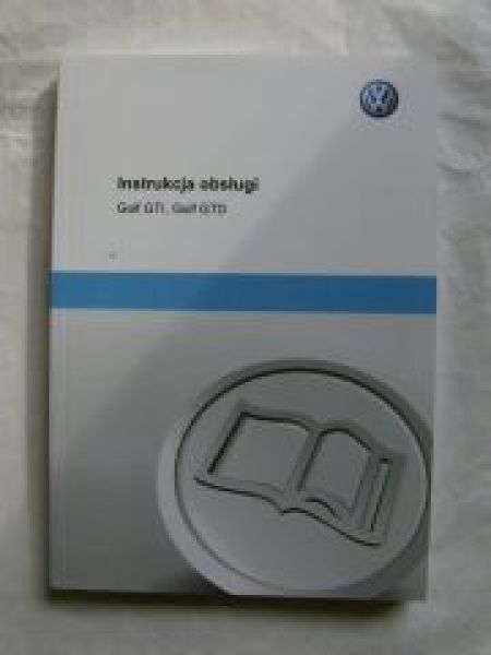 VW Golf VI GTI,GTD Typ1K Instrukcja obslugi April 2011 NEU