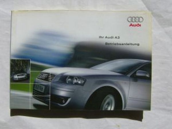 Audi A3 Betriebsanleitung Typ8P Juni 2003